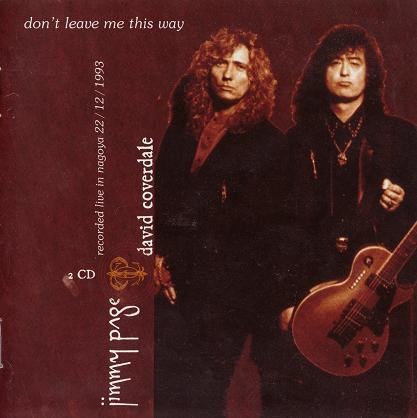 Jimmy Page & David Coverdale-Don't Leave Me This Way(2003)[bootleg]