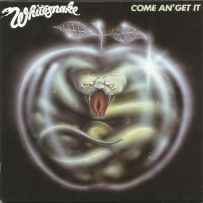Whitesnake - Come An' Get It(EMI Records-Sunburst Records,Remastered 2011)