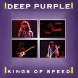 Deep Purple - Kings of Speed