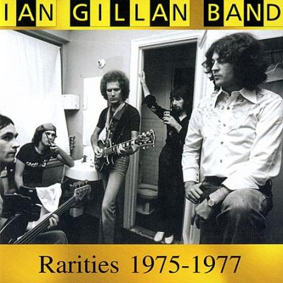 Ian Gillan Band-Rarities 1975 -1977