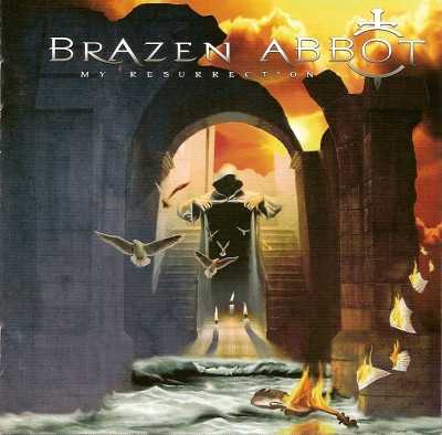 Brazen Abbot - My Resurrection