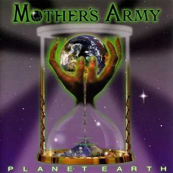 Mothers Army - Planet Earth