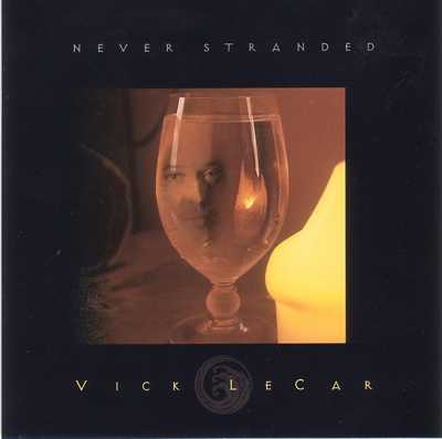Vick LeCar - Never Stranded