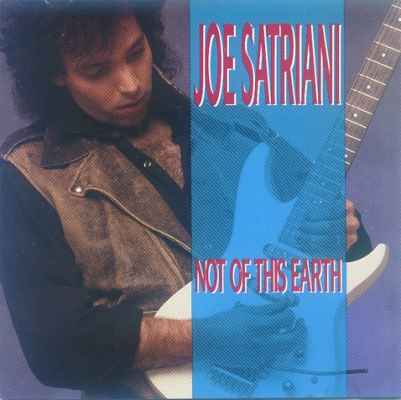 Joe Satriani - Not Of This Earth