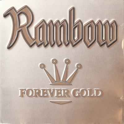 Rainbow - Forever Gold