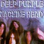 Deep Purple - Machine Head (© 1972 Purple Records)