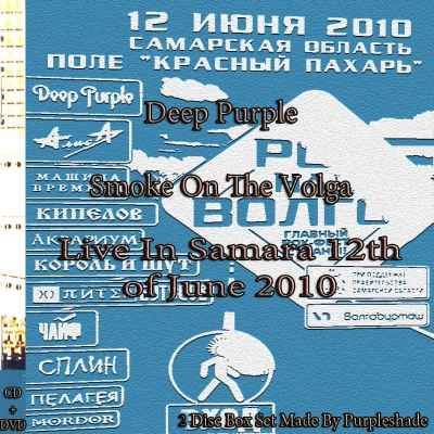 Deep Purple - Samara, Russia ''Smoke On The Volga''(2010.06.12)